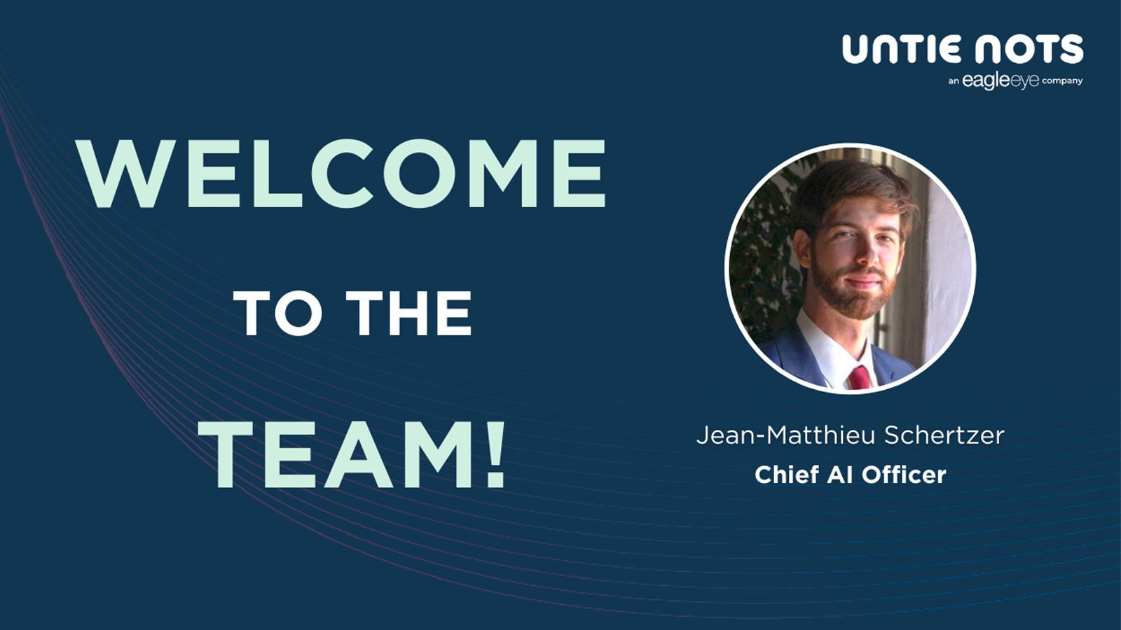 Jean-Matthieu Schertzer wird Chief Artificial Intelligence Officer von Untie Nots, Teil der Eagle Eye Group